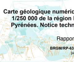 Carte géologique numérique à 1/250 000 de la région Midi-Pyrénées. Notice technique